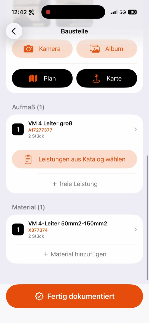 App-Bildschirm: erfasstes Aufmaß und Material mit Button Fertig dokumentiert
